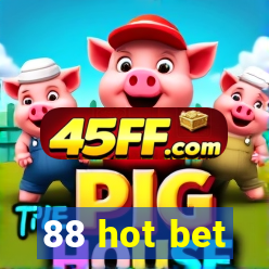 88 hot bet